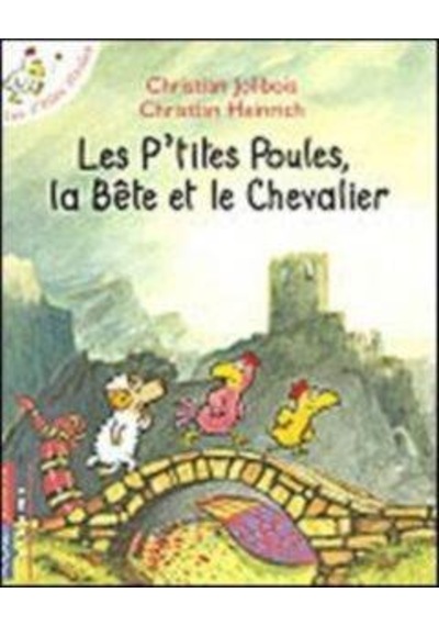 Les P'tites Poules : La Bête Et Le Chevalier 9782266149563