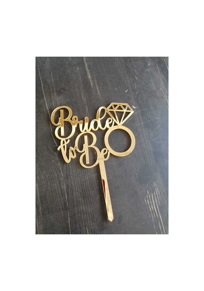 Bride To Be Gold Renk Pleksi Pasta Süsü Caketopper Bekarlığa Veda Partisi Pasta Süsü