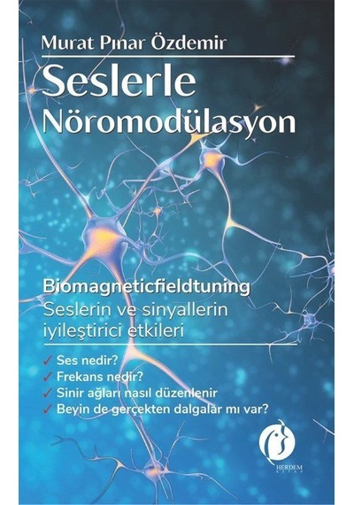 Seslerle Nöromodülasyon - Murat Pınar Özdemir - Herdem Kitap