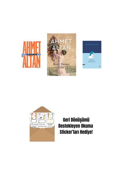 Aldatmak - Yalnızlığın Özel Tarihi Cep Boy + Kılıç Yarası Gibi + Kristal Denizaltı + Okuma Sticker'ları