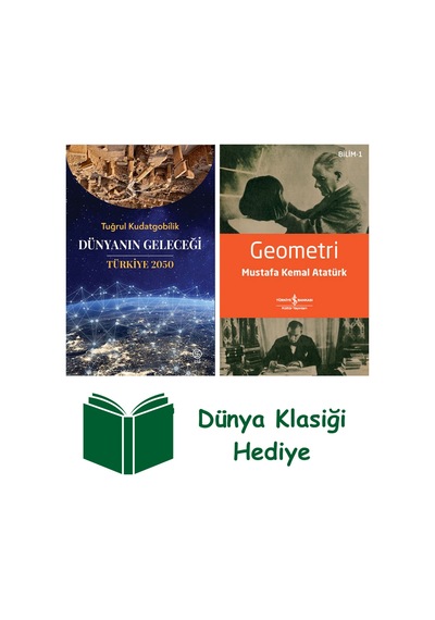 Dünyanın Geleceği: Türkiye 2050 + Geometri + Dünya Klasiği Hediye
