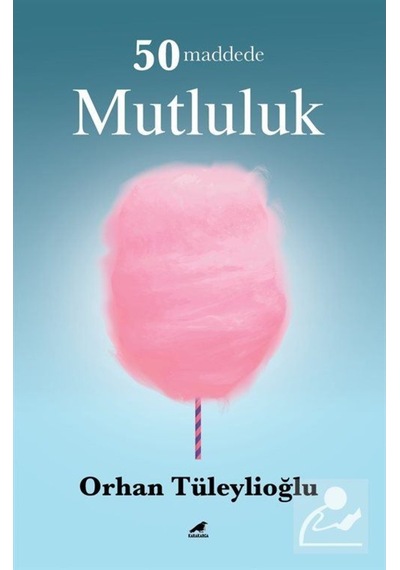 50 Maddede Mutluluk - Orhan Tüleylioğlu - Karakarga