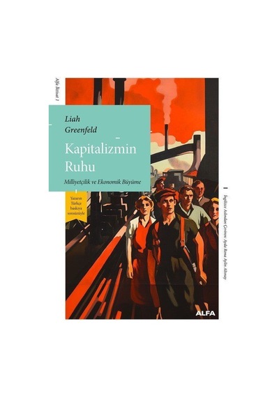 Kapitalizmin Ruhu / Liah Greenfeld