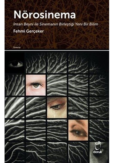 Nörosinema / Fehmi Gerçeker