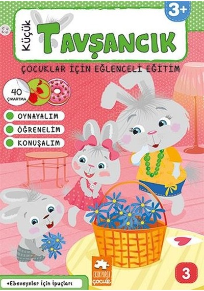 Çocuklar İçin Eğlenceli Eğitim 3 - Küçük Tavşancık 3+- Eksik Parça