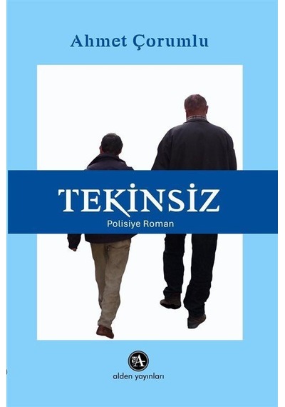 Tekinsiz / Ahmet Çorumlu