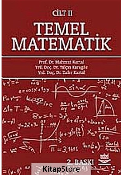 Temel Matematik Cilt 2  -  Zafer Kartal  -   Yalçın Karagöz  -  Nobel Akademik Yayıncılık