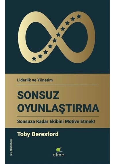 Sonsuz Oyunlaştırma - Sonsuza Kadar Ekibini Motive Etmek