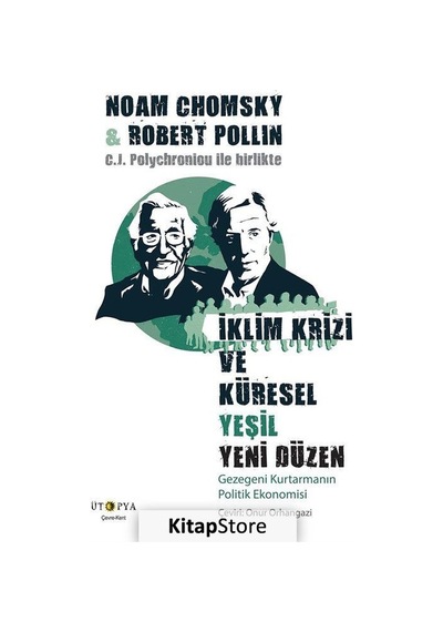 Iklim Krizi ve Küresel Yeşil Yeni Düzen / Noam Chomsky