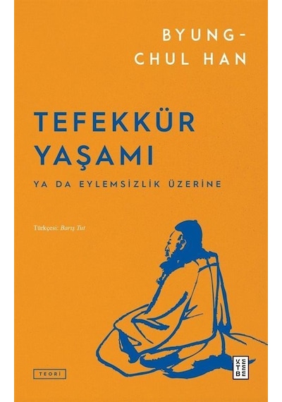 Tefekkür Yaşamı / Byung-chul Han