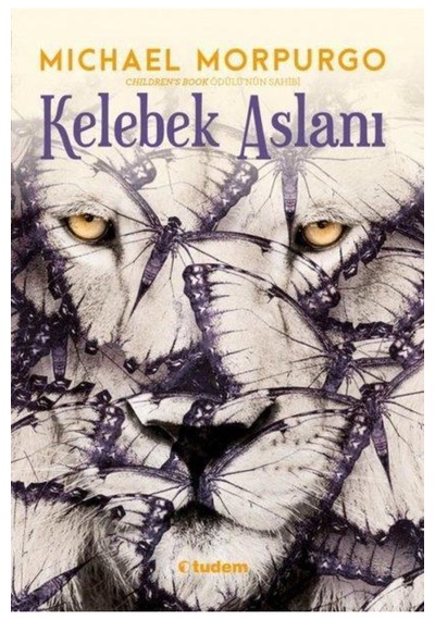 Kelebek Aslanı - Michael Morpurgo