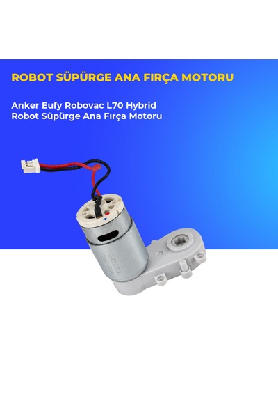 Anker Eufy Robovac L70 Hybrid Robot Süpürge Ana Fırça Motoru