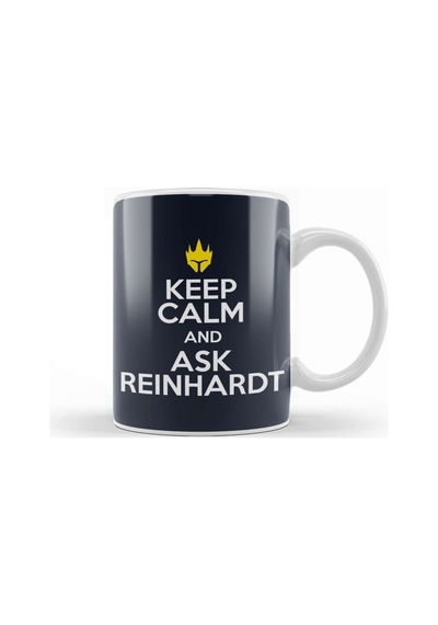 Keep Calm And Ask Reinhardt Overwatch Kupa Bardak Porselen Karışık
