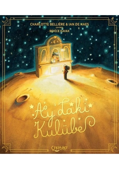 Ay'daki Kulübe - Charlotte Belliere - Çi Kitap Yayınları