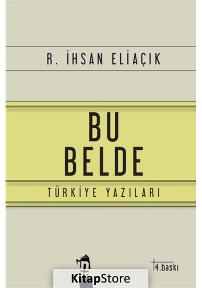 Bu Belde - R. İhsan Eliaçık - İnşa Yayınları