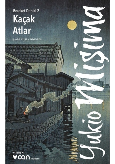 Kaçak Atlar - Yukio Mişima  - Can Yayınları