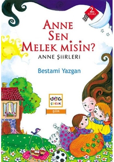Anne Sen Melek misin? - Bestami Yazgan - Nar Çocuk