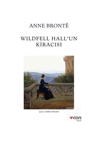 Wildfell Hall'un Kiracısı - Anne Bronte - Can Yayınları