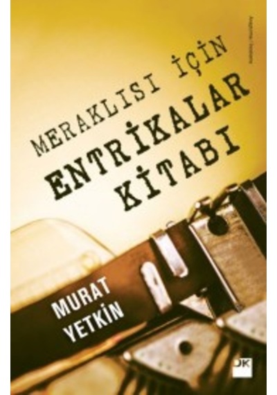 Meraklısı Için Entrikalar Kitabı Murat Yetkin Doğan Kitap 9786050946468