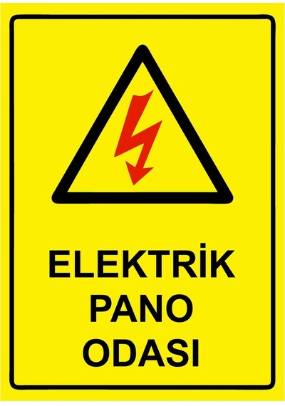Elektrik Pano Odası İsg Uyarı Levhası Pvc A5 15x21 Cm