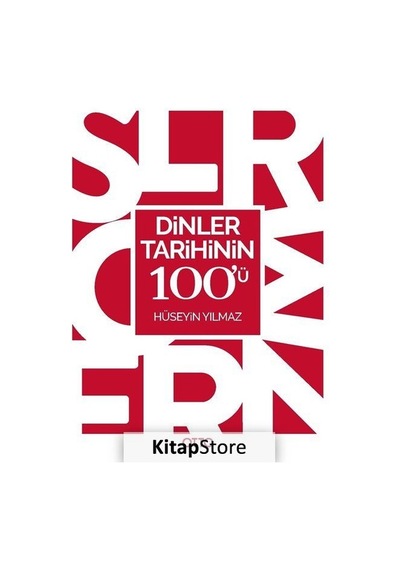 Dinler Tarihinin 100'ü - Hüseyin Yılmaz - Otto