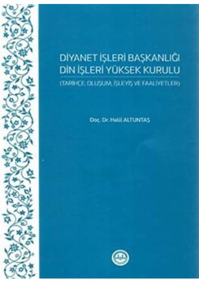 Diyanet İşleri Başkanlığı Din İşleri Yüksek Kurulu - Halil Altuntaş - Diyanet İşleri Başkanlığı