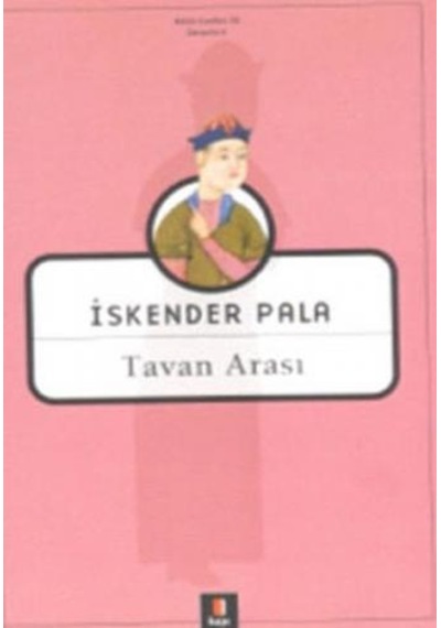 Tavan Arası - İskender Pala - Kapı Yayınları