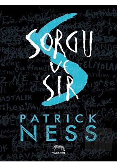 Sorgu ve Sır-Kaos Yürüyüşü - Patrick Ness - Yabancı