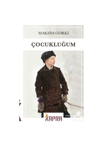 Çocukluğum / Maksim Gorki N11.669