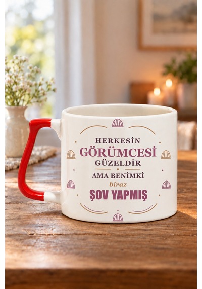 Herkesin Görümcesi Güzeldir Ama Benimki Biraz Şov Yapmış Baskılı Prime Kupa - Lacivert Prime Kupa - Kırmızı Kulp