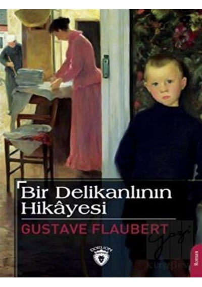 Bir Delikanlının Hikayesi Dorlion Yayınevi - Dorlion Yayınevi