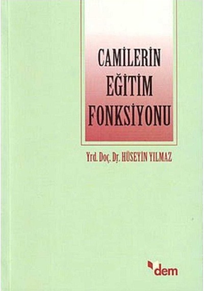 Camilerin Eğitim Fonksiyonu - Hüseyin Yılmaz