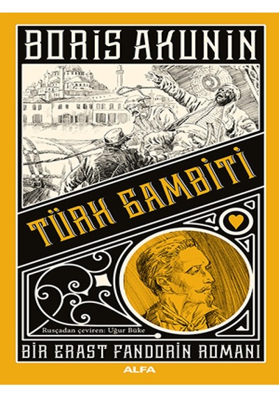 Türk Gambiti - Boris Akunin - Alfa Yayıncılık