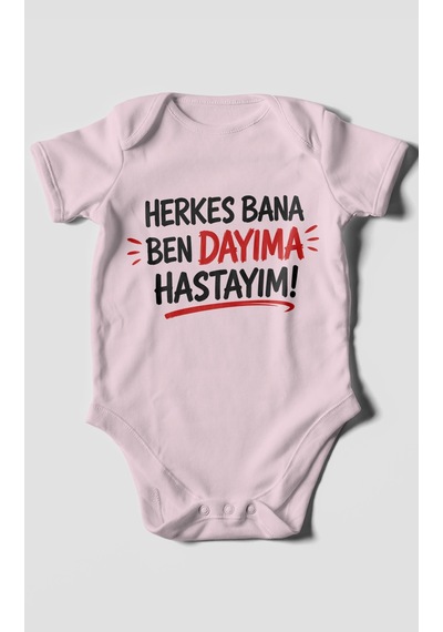 Morivokids Herkes Bana, Ben Dayıma Hastayım Kısa Kollu Bebek Body %100 Pamuk Zbn187-kk Bebe Pembe