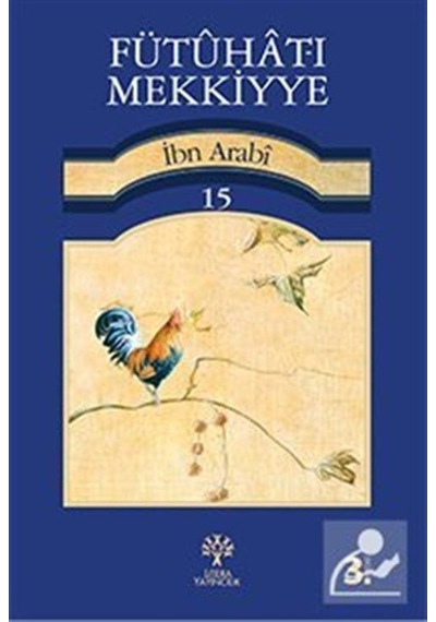 Fütuhat-ı Mekkiyye 15. Kitap - Muhyiddin İbnü'l Arabi - Litera