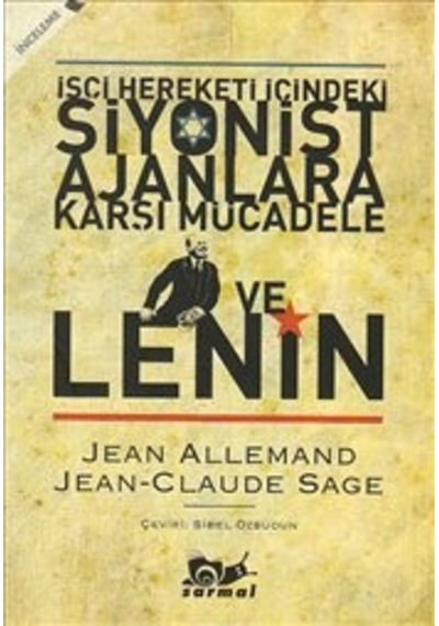 İşçi Hareketi İçindeki Siyonist Ajanlara Karşı Mücadele ve Lenin