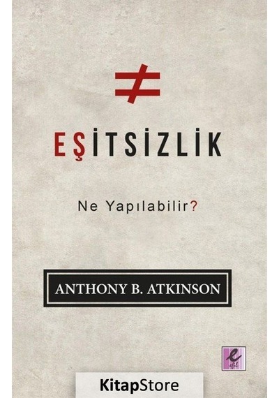 Eşitsizlik / Anthony B. Atkinson