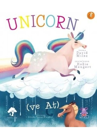 Unicorn ve At - David Miles - Nobel Çocuk