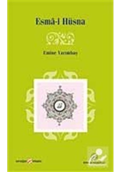 Esma-i Hüsna - Emine Yarımbaş - Ensar Neşriyat