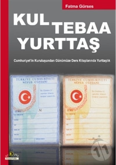 Kul Tebaa Yurttaş - Fatma Gürses - Ütopya Yayınevi