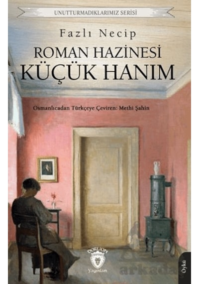 Roman Hazinesi Küçük Hanım Ciltli Dorlion Yayınları