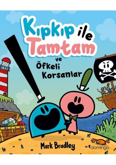 Kıpkıp İle Tamtam Ve Öfkeli Korsanlar - Ezjı-714267