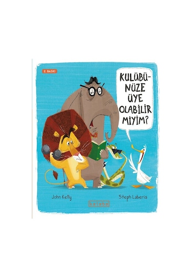 Kulübünüze Üye Olabilir miyim? - John Kelly - Ketebe