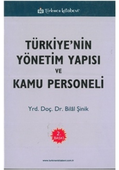 Türkiye'nin Yönetim Yap. ve Kamu Per Bilal Şinik 2.El  Temiz