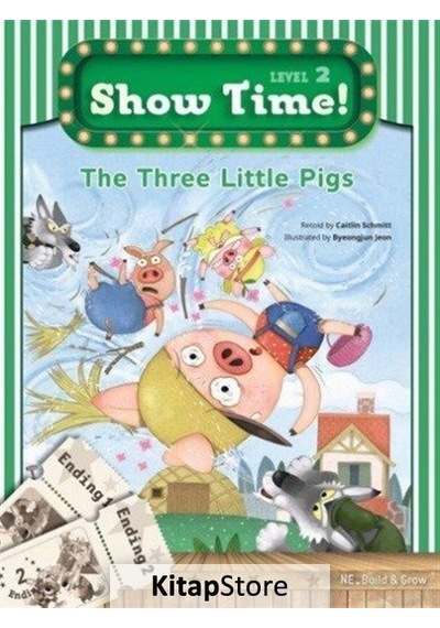 Show Time Level 2-The Three Little Pigs-Workbook - Caitlin Schmitt - Build & Grow