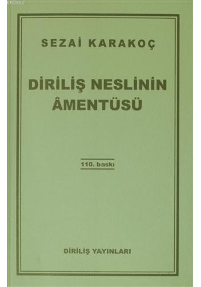 Diriliş Neslinin Amentüsü -  Sezai Karakoç -  Diriliş Yayınları