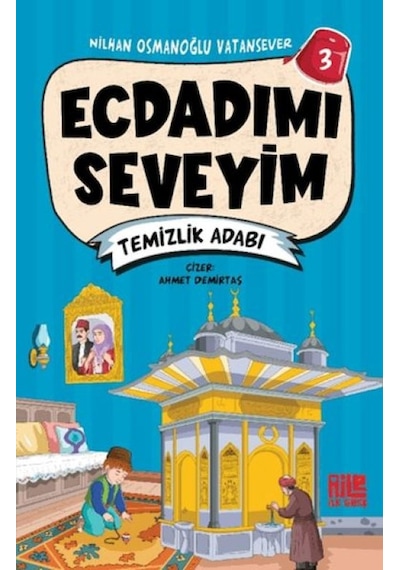 Ecdadımı Seveyim 3 - Temizlik Adabı - Ybve-730954