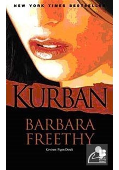 Kurban - Barbara Freethy - Bilge Kültür Sanat