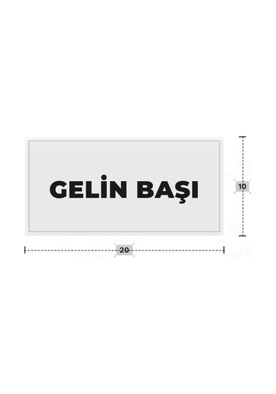 Gelın Başı Yazılı - Metal - Beyaz Renk - Kapı İsimliği - 20x10 Cm