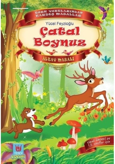 Çatal Boynuz-Altay Masalı - Yücel Feyzioğlu - Türk Edebiyatı Vakfı Yayınları